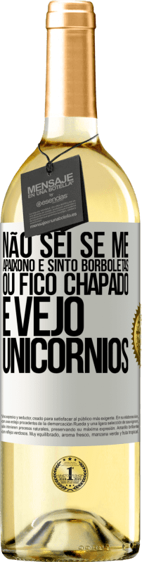 29,95 € | Vinho branco Edição WHITE Não sei se me apaixono e sinto borboletas ou fico chapado e vejo unicórnios Etiqueta Branca. Etiqueta personalizável Vinho jovem Colheita 2024 Verdejo