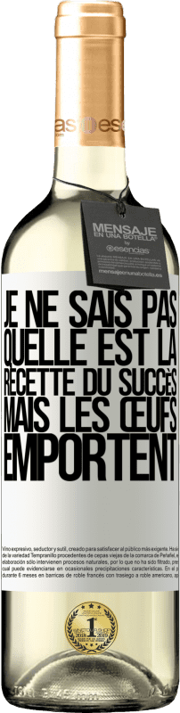 29,95 € | Vin blanc Édition WHITE Je ne sais pas quelle est la recette du succès. Mais les œufs emportent Étiquette Blanche. Étiquette personnalisable Vin jeune Récolte 2024 Verdejo