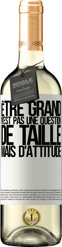 29,95 € Envoi gratuit | Vin blanc Édition WHITE Être grand n'est pas une question de taille, mais d'attitude Étiquette Blanche. Étiquette personnalisable Vin jeune Récolte 2023 Verdejo