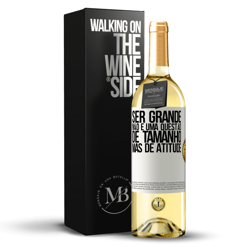 29,95 € Envio grátis | Vinho branco Edição WHITE Ser grande não é uma questão de tamanho, mas de atitude Etiqueta Branca. Etiqueta personalizável Vinho jovem Colheita 2024 Verdejo