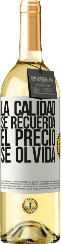 29,95 € | Vino Blanco Edición WHITE La calidad se recuerda, el precio se olvida Etiqueta Blanca. Etiqueta personalizable Vino joven Cosecha 2023 Verdejo