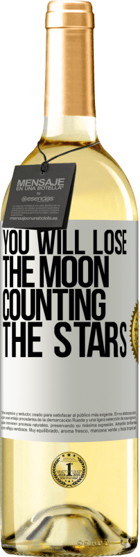 29,95 € | Белое вино Издание WHITE Вы потеряете луну, считая звезды Белая этикетка. Настраиваемая этикетка Молодое вино Урожай 2023 Verdejo