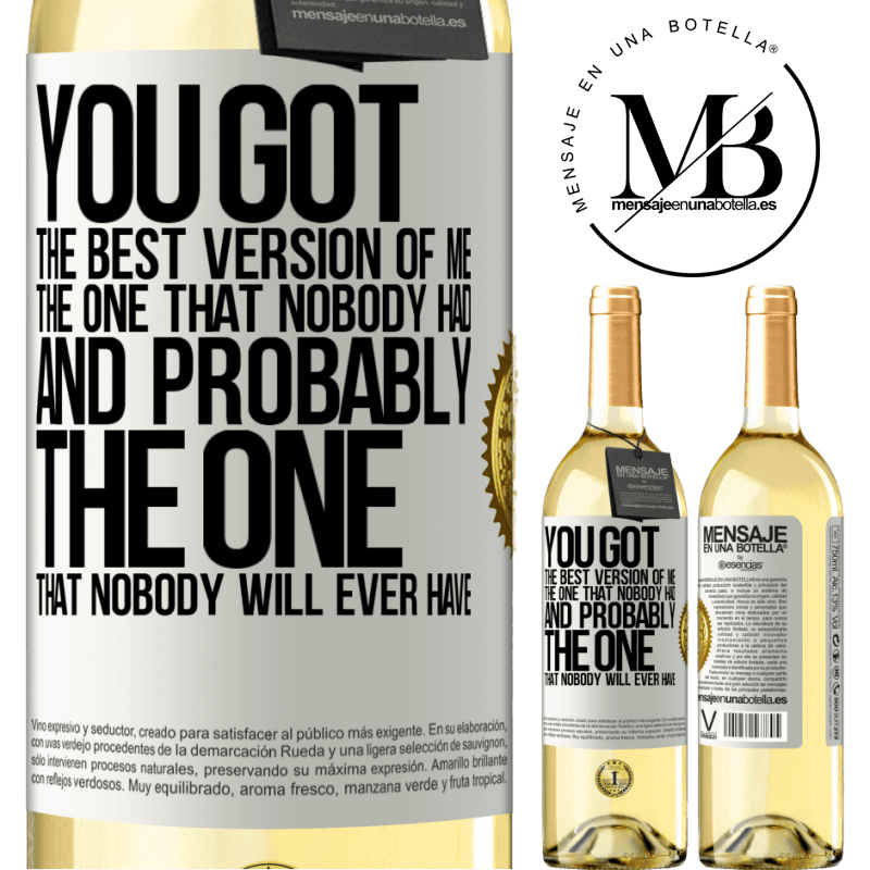 29,95 € Free Shipping | White Wine WHITE Edition You got the best version of me, the one that nobody had and probably the one that nobody will ever have White Label. Customizable label Young wine Harvest 2022 Verdejo