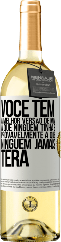 29,95 € | Vinho branco Edição WHITE Você tem a melhor versão de mim, a que ninguém tinha e provavelmente a que ninguém jamais terá Etiqueta Branca. Etiqueta personalizável Vinho jovem Colheita 2024 Verdejo