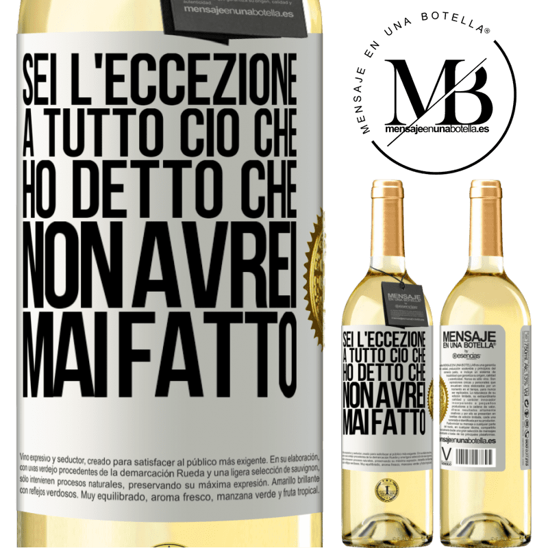 29,95 € Spedizione Gratuita | Vino bianco Edizione WHITE Sei l'eccezione a tutto ciò che ho detto che non avrei mai fatto Etichetta Bianca. Etichetta personalizzabile Vino giovane Raccogliere 2024 Verdejo