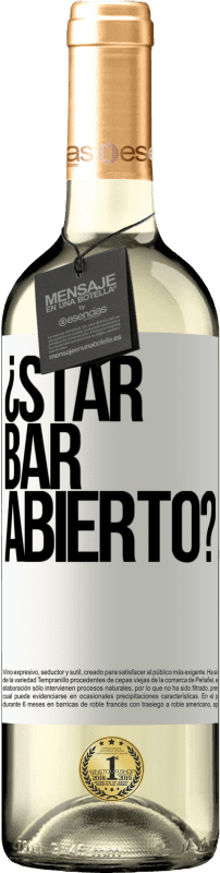 29,95 € | Vin blanc Édition WHITE ¿STAR BAR abierto? Étiquette Blanche. Étiquette personnalisable Vin jeune Récolte 2024 Verdejo