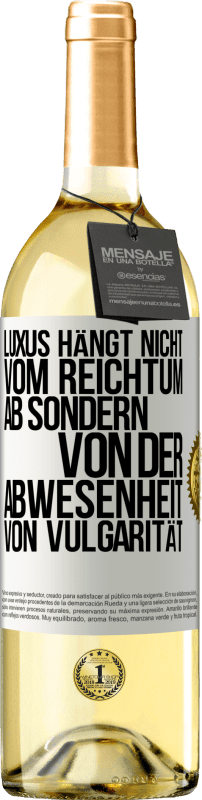 29,95 € | Weißwein WHITE Ausgabe Luxus hängt nicht vom Reichtum ab, sondern von der Abwesenheit von Vulgarität Weißes Etikett. Anpassbares Etikett Junger Wein Ernte 2024 Verdejo