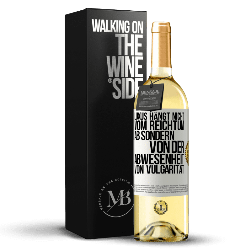 29,95 € Kostenloser Versand | Weißwein WHITE Ausgabe Luxus hängt nicht vom Reichtum ab, sondern von der Abwesenheit von Vulgarität Weißes Etikett. Anpassbares Etikett Junger Wein Ernte 2023 Verdejo