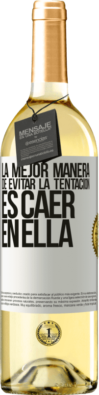 29,95 € | Vino Blanco Edición WHITE La mejor manera de evitar la tentación es caer en ella Etiqueta Blanca. Etiqueta personalizable Vino joven Cosecha 2023 Verdejo