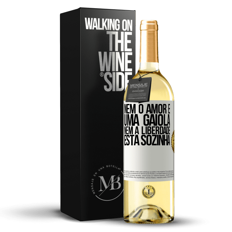 29,95 € Envio grátis | Vinho branco Edição WHITE Nem o amor é uma gaiola, nem a liberdade está sozinha Etiqueta Branca. Etiqueta personalizável Vinho jovem Colheita 2025 Verdejo