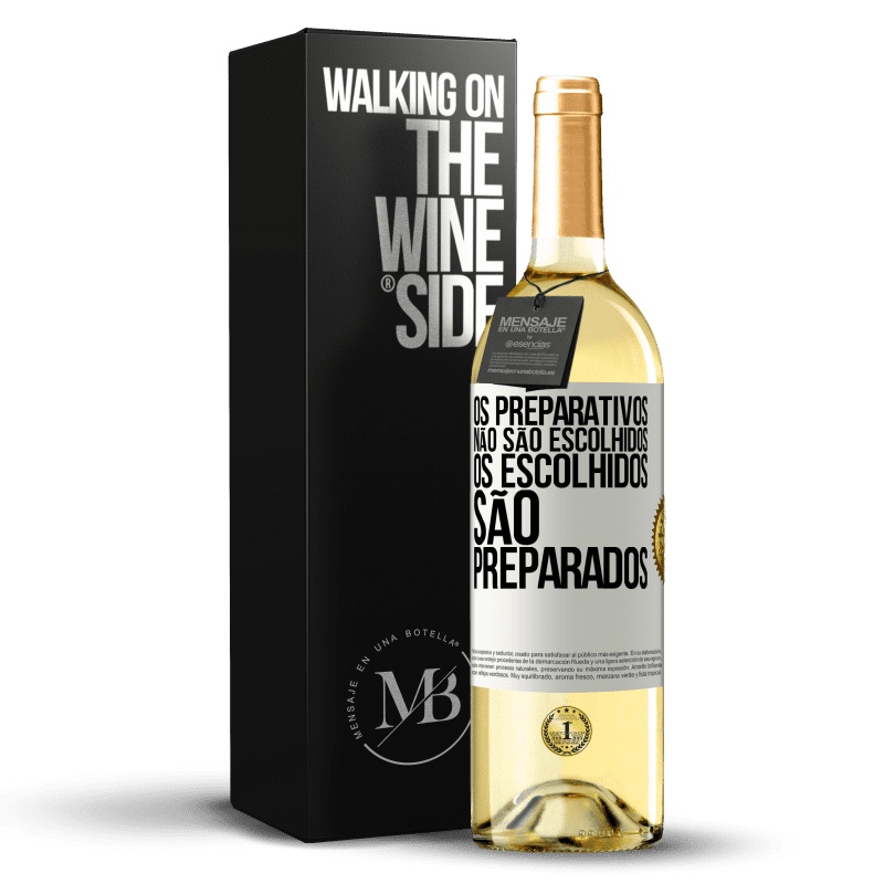 29,95 € Envio grátis | Vinho branco Edição WHITE Os preparativos não são escolhidos, os escolhidos são preparados Etiqueta Branca. Etiqueta personalizável Vinho jovem Colheita 2024 Verdejo