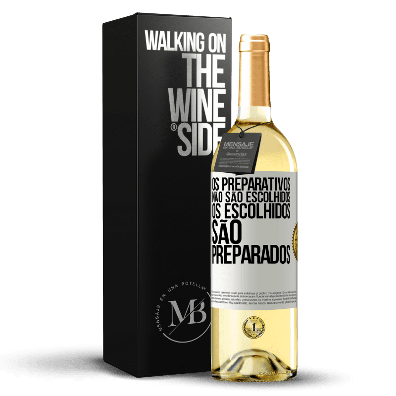 29,95 € Envio grátis | Vinho branco Edição WHITE Os preparativos não são escolhidos, os escolhidos são preparados Etiqueta Branca. Etiqueta personalizável Vinho jovem Colheita 2025 Verdejo