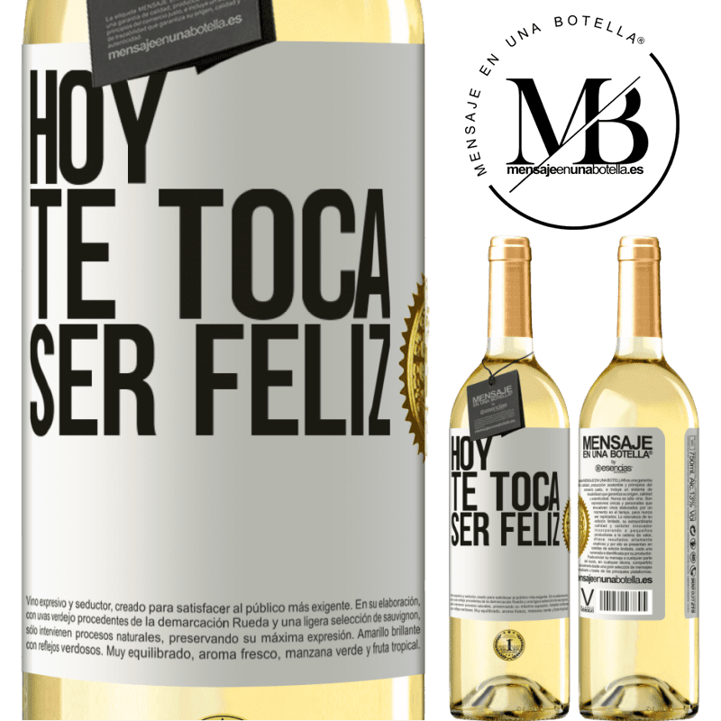29,95 € Envoi gratuit | Vin blanc Édition WHITE Aujourd'hui, il faut être heureux Étiquette Blanche. Étiquette personnalisable Vin jeune Récolte 2022 Verdejo