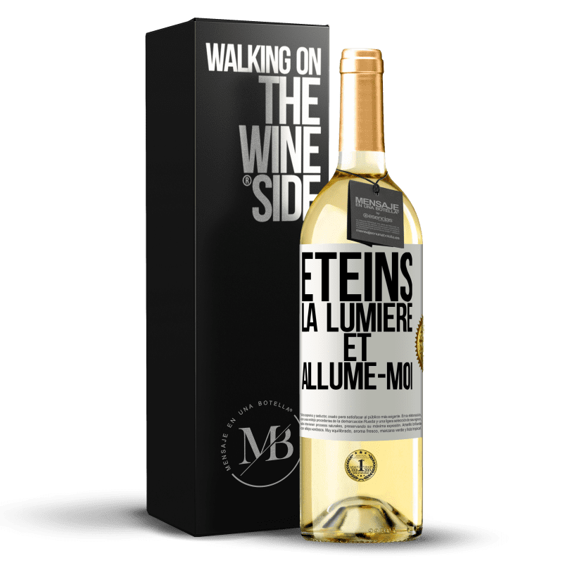 29,95 € Envoi gratuit | Vin blanc Édition WHITE Éteins la lumière et allume-moi Étiquette Blanche. Étiquette personnalisable Vin jeune Récolte 2024 Verdejo