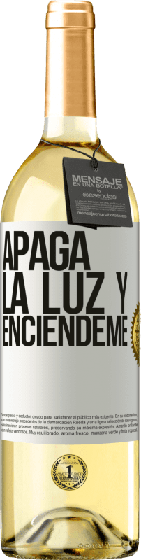 29,95 € | Vino Blanco Edición WHITE Apaga la luz y enciéndeme Etiqueta Blanca. Etiqueta personalizable Vino joven Cosecha 2024 Verdejo