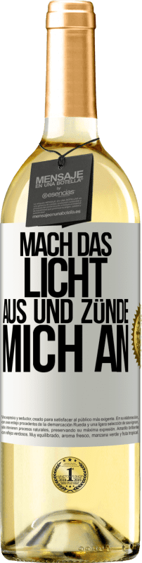 29,95 € | Weißwein WHITE Ausgabe Mach das Licht aus und zünde mich an Weißes Etikett. Anpassbares Etikett Junger Wein Ernte 2024 Verdejo