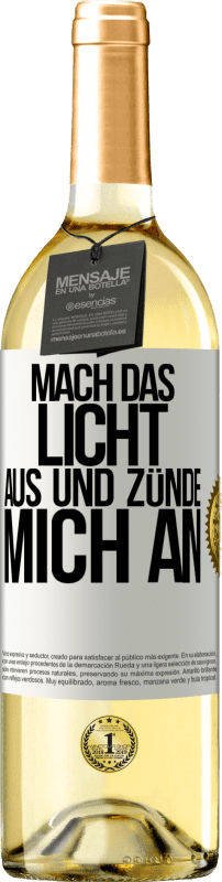 29,95 € Kostenloser Versand | Weißwein WHITE Ausgabe Mach das Licht aus und zünde mich an Weißes Etikett. Anpassbares Etikett Junger Wein Ernte 2025 Verdejo