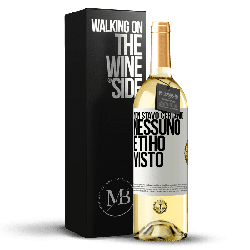 29,95 € Spedizione Gratuita | Vino bianco Edizione WHITE Non stavo cercando nessuno e ti ho visto Etichetta Bianca. Etichetta personalizzabile Vino giovane Raccogliere 2025 Verdejo