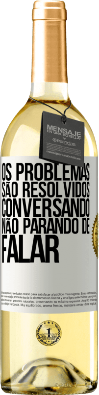 29,95 € Envio grátis | Vinho branco Edição WHITE Os problemas são resolvidos conversando, não parando de falar Etiqueta Branca. Etiqueta personalizável Vinho jovem Colheita 2025 Verdejo