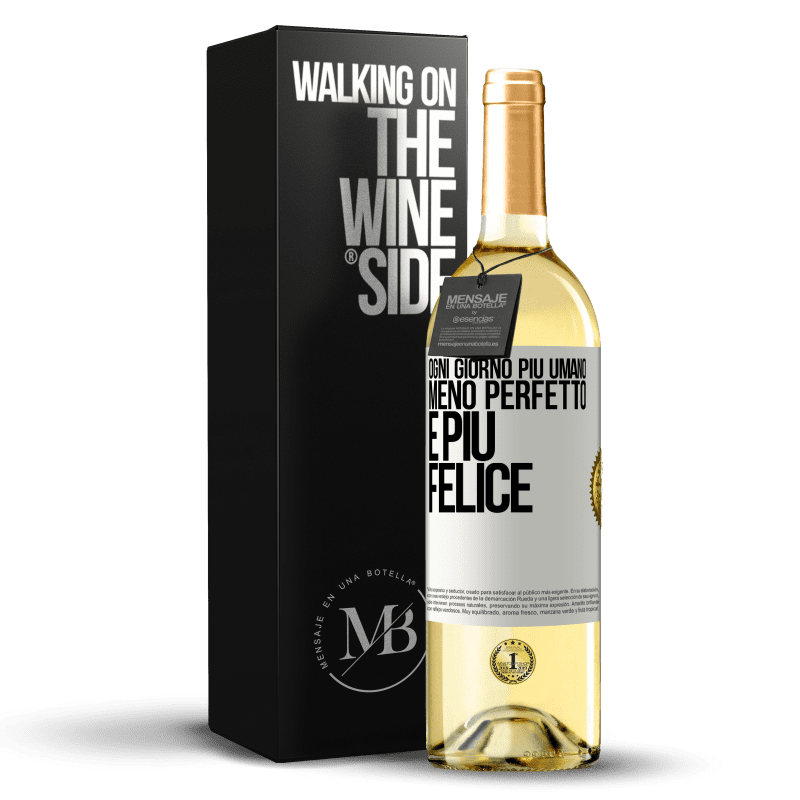 29,95 € Spedizione Gratuita | Vino bianco Edizione WHITE Ogni giorno più umano, meno perfetto e più felice Etichetta Bianca. Etichetta personalizzabile Vino giovane Raccogliere 2024 Verdejo