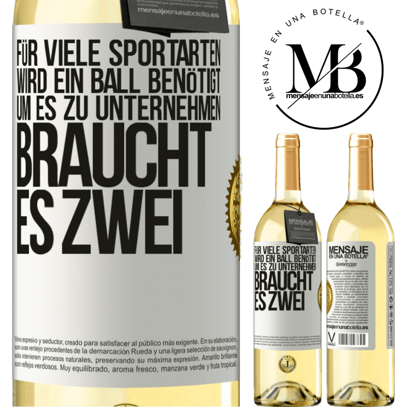 29,95 € Kostenloser Versand | Weißwein WHITE Ausgabe Für viele Sportarten wird ein Ball benötigt. Um es zu unternehmen, braucht es zwei Weißes Etikett. Anpassbares Etikett Junger Wein Ernte 2024 Verdejo