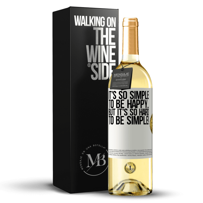 29,95 € Free Shipping | White Wine WHITE Edition It's so simple to be happy ... But it's so hard to be simple! White Label. Customizable label Young wine Harvest 2023 Verdejo