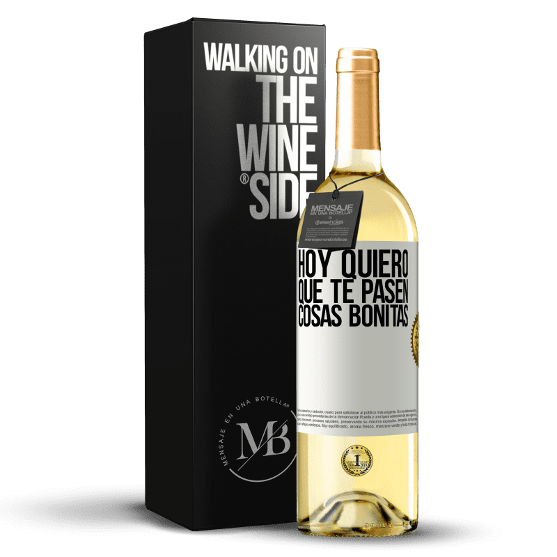 29,95 € Envío gratis | Vino Blanco Edición WHITE Hoy quiero que te pasen cosas bonitas Etiqueta Blanca. Etiqueta personalizable Vino joven Cosecha 2024 Verdejo