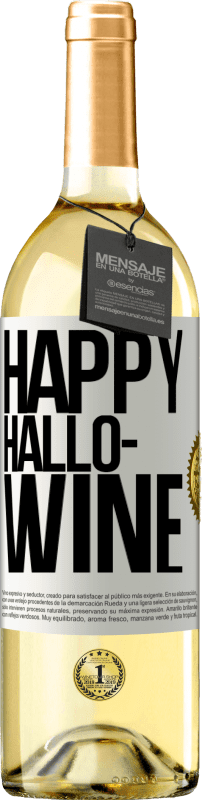 Бесплатная доставка | Белое вино Издание WHITE Happy Hallo-Wine Белая этикетка. Настраиваемая этикетка Молодое вино Урожай 2023 Verdejo