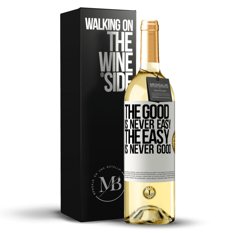 29,95 € Free Shipping | White Wine WHITE Edition The good is never easy. The easy is never good White Label. Customizable label Young wine Harvest 2024 Verdejo