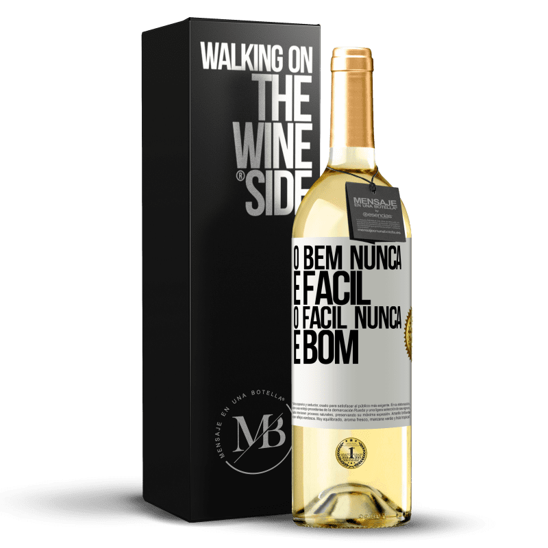 29,95 € Envio grátis | Vinho branco Edição WHITE O bem nunca é fácil. O fácil nunca é bom Etiqueta Branca. Etiqueta personalizável Vinho jovem Colheita 2024 Verdejo