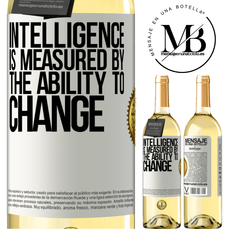 29,95 € Free Shipping | White Wine WHITE Edition Intelligence is measured by the ability to change White Label. Customizable label Young wine Harvest 2022 Verdejo