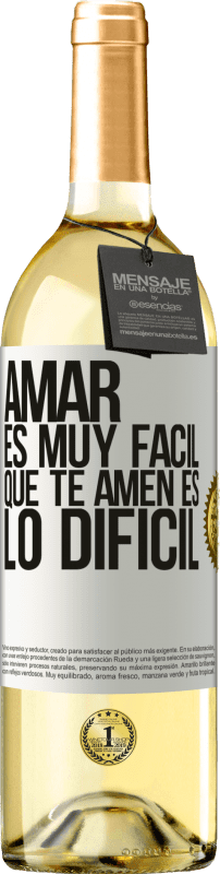 29,95 € | Vino Blanco Edición WHITE Amar es muy fácil, que te amen es lo difícil Etiqueta Blanca. Etiqueta personalizable Vino joven Cosecha 2023 Verdejo