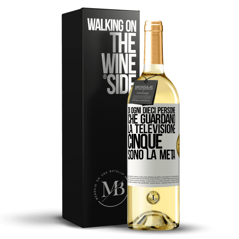 29,95 € Spedizione Gratuita | Vino bianco Edizione WHITE Di ogni dieci persone che guardano la televisione, cinque sono la metà Etichetta Bianca. Etichetta personalizzabile Vino giovane Raccogliere 2024 Verdejo