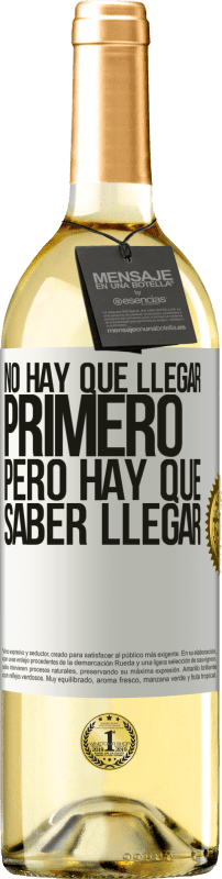 29,95 € | Vino Blanco Edición WHITE No hay que llegar primero, pero hay que saber llegar Etiqueta Blanca. Etiqueta personalizable Vino joven Cosecha 2024 Verdejo