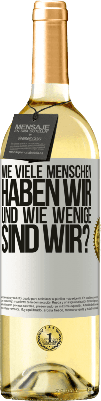 «Wie viele Menschen haben wir und wie wenige sind wir?» WHITE Ausgabe