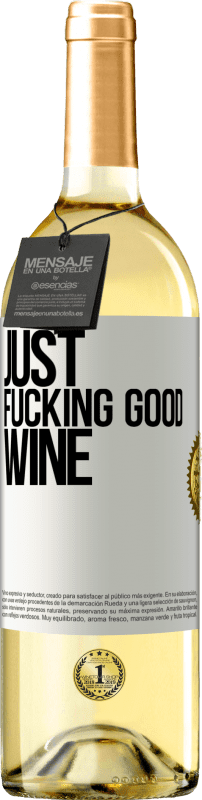 29,95 € Free Shipping | White Wine WHITE Edition Just fucking good wine White Label. Customizable label Young wine Harvest 2025 Verdejo