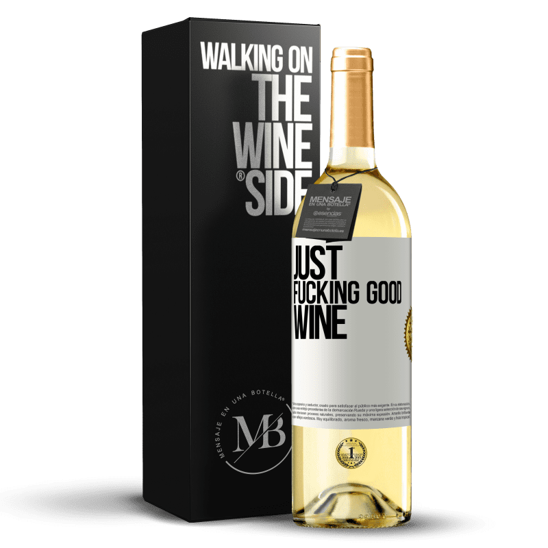 29,95 € Spedizione Gratuita | Vino bianco Edizione WHITE Just fucking good wine Etichetta Bianca. Etichetta personalizzabile Vino giovane Raccogliere 2025 Verdejo