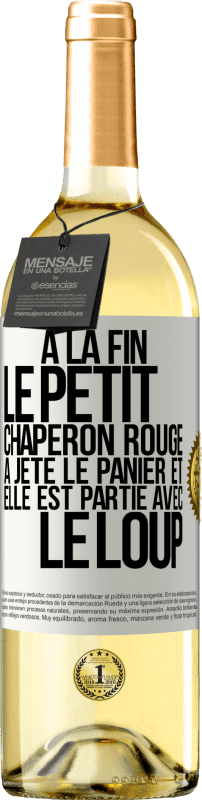 29,95 € | Vin blanc Édition WHITE À la fin le petit chaperon rouge a jeté le panier et elle est partie avec le loup Étiquette Blanche. Étiquette personnalisable Vin jeune Récolte 2024 Verdejo