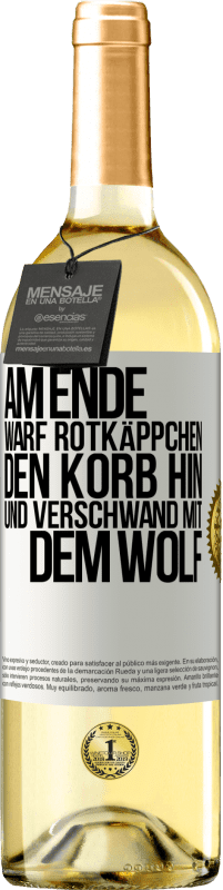 29,95 € | Weißwein WHITE Ausgabe Am Ende warf Rotkäppchen den Korb hin und verschwand mit dem Wolf Weißes Etikett. Anpassbares Etikett Junger Wein Ernte 2025 Verdejo