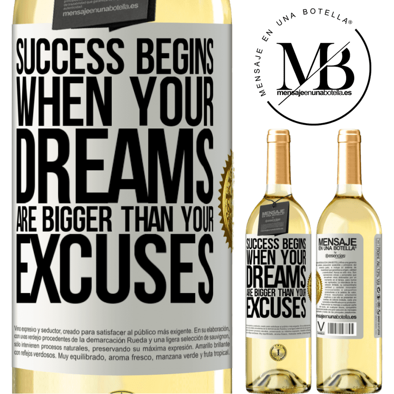 29,95 € Free Shipping | White Wine WHITE Edition Success begins when your dreams are bigger than your excuses White Label. Customizable label Young wine Harvest 2022 Verdejo
