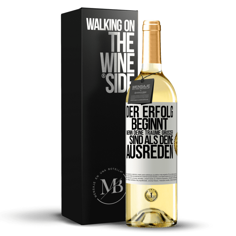 29,95 € Kostenloser Versand | Weißwein WHITE Ausgabe Der Erfolg beginnt, wenn deine Träume größer sind als deine Ausreden Weißes Etikett. Anpassbares Etikett Junger Wein Ernte 2023 Verdejo