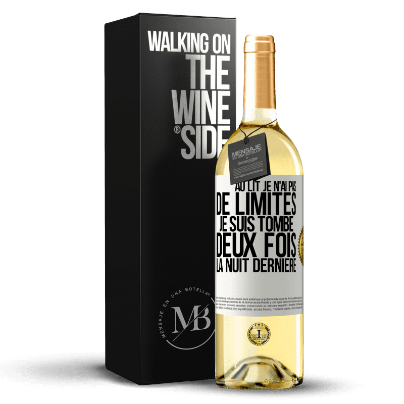 29,95 € Envoi gratuit | Vin blanc Édition WHITE Au lit, je n'ai pas de limites. Je suis tombé deux fois la nuit dernière Étiquette Blanche. Étiquette personnalisable Vin jeune Récolte 2025 Verdejo