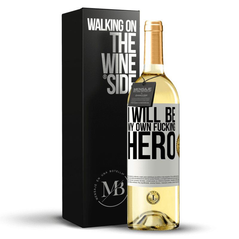 29,95 € 免费送货 | 白葡萄酒 WHITE版 I will be my own fucking hero 白标. 可自定义的标签 青年酒 收成 2024 Verdejo