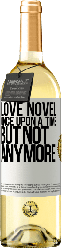 29,95 € | White Wine WHITE Edition Love novel. Once upon a time, but not anymore White Label. Customizable label Young wine Harvest 2024 Verdejo