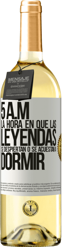29,95 € | Vino Blanco Edición WHITE 5 A.M. La hora en que las leyendas se despiertan o se acuestan a dormir Etiqueta Blanca. Etiqueta personalizable Vino joven Cosecha 2025 Verdejo