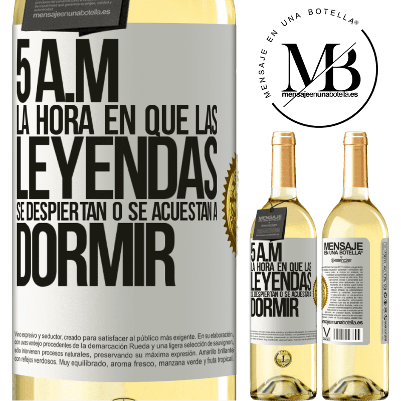 29,95 € Envío gratis | Vino Blanco Edición WHITE 5 A.M. La hora en que las leyendas se despiertan o se acuestan a dormir Etiqueta Blanca. Etiqueta personalizable Vino joven Cosecha 2024 Verdejo