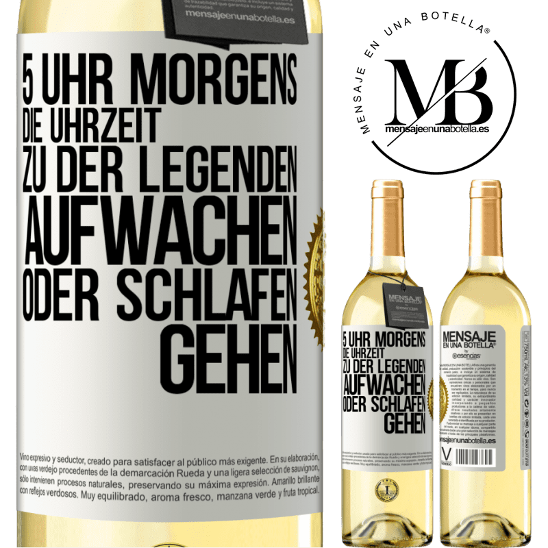 29,95 € Kostenloser Versand | Weißwein WHITE Ausgabe 5 Uhr morgens. Die Uhrzeit, zu der Legenden aufwachen oder schlafen gehen Weißes Etikett. Anpassbares Etikett Junger Wein Ernte 2024 Verdejo