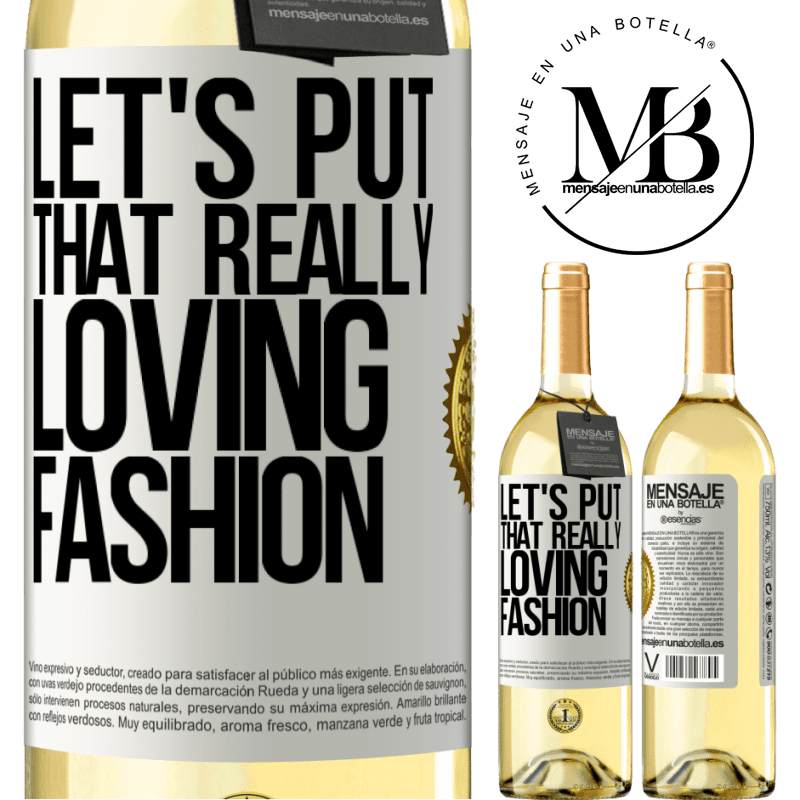 29,95 € Free Shipping | White Wine WHITE Edition Let's put that really loving fashion White Label. Customizable label Young wine Harvest 2022 Verdejo
