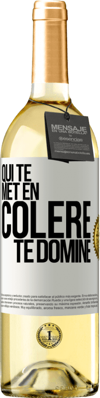 29,95 € Envoi gratuit | Vin blanc Édition WHITE Qui te met en colère te domine Étiquette Blanche. Étiquette personnalisable Vin jeune Récolte 2025 Verdejo