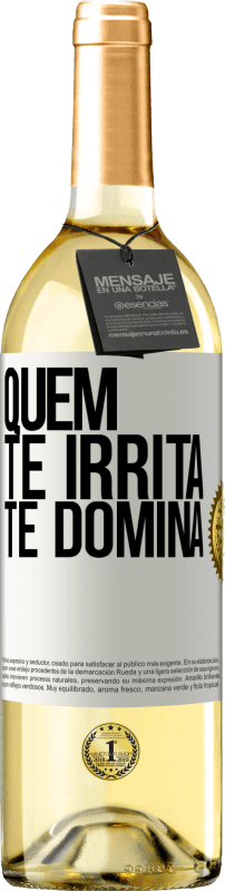 29,95 € Envio grátis | Vinho branco Edição WHITE Quem te irrita, te domina Etiqueta Branca. Etiqueta personalizável Vinho jovem Colheita 2024 Verdejo